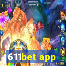 611bet app